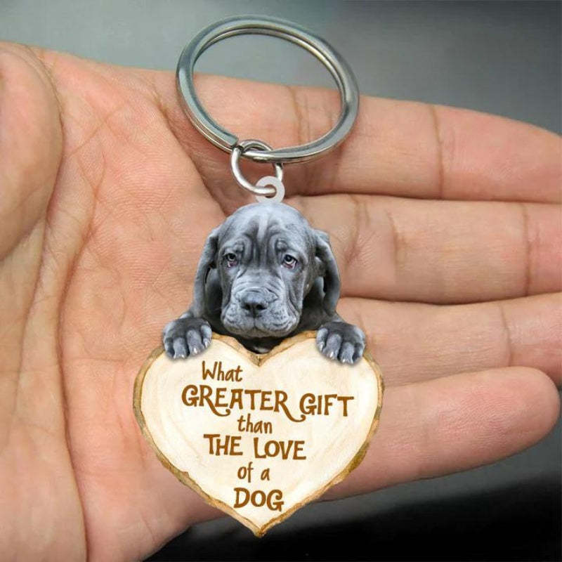 Neapolitan Mastiff What Greater Gift Than The Love Of A Dog Acrylic Keychain GG112-Jolura