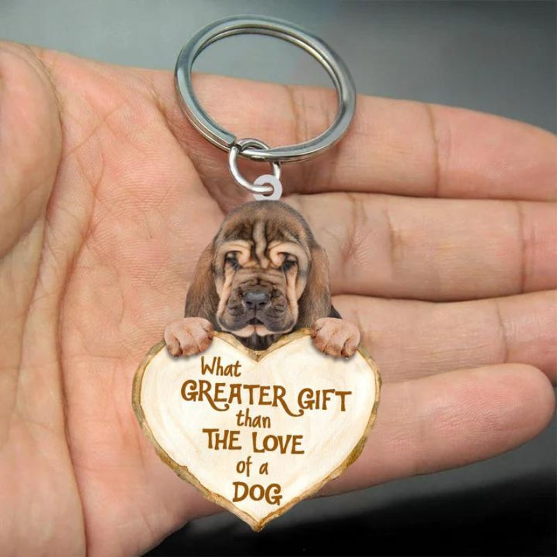 Bloodhound What Greater Gift Than The Love Of A Dog Acrylic Keychain GG115-Jolura