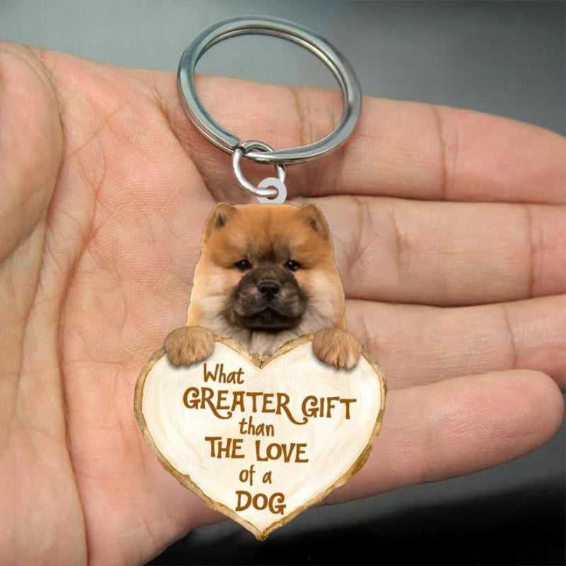 Chow Chow What Greater Gift Than The Love Of A Dog Acrylic Keychain GG117-Jolura