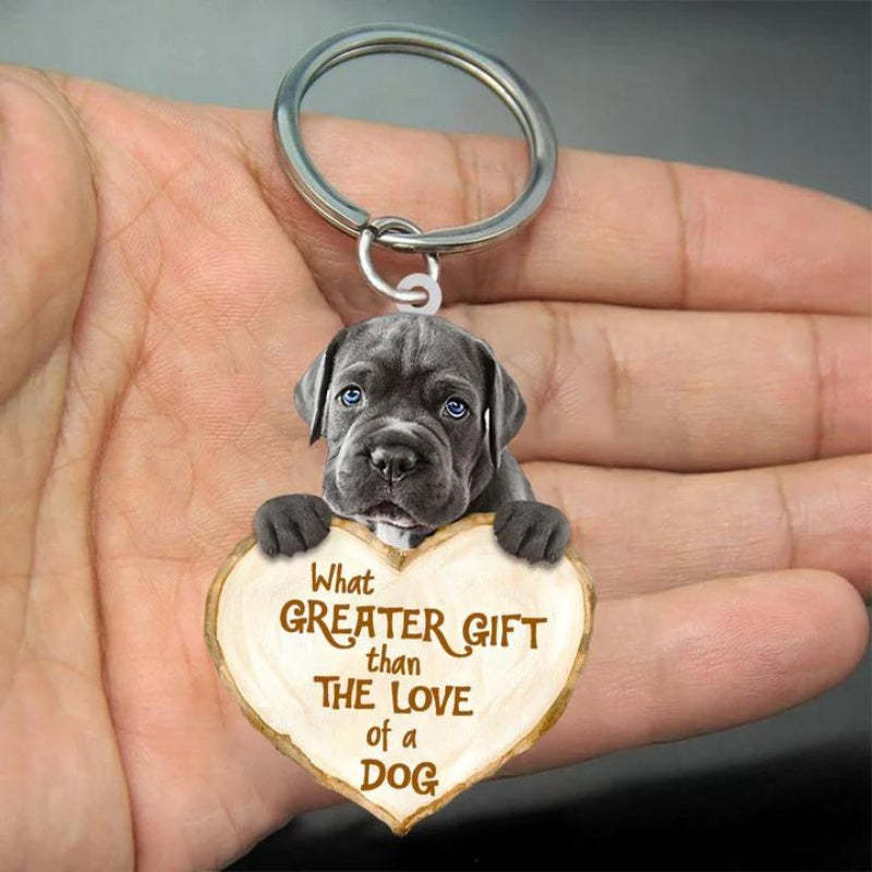 Cane Corso What Greater Gift Than The Love Of A Dog Acrylic Keychain GG119-Jolura