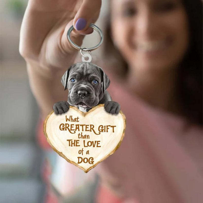 Cane Corso What Greater Gift Than The Love Of A Dog Acrylic Keychain GG119-Jolura