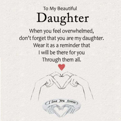 To My Beautiful Daughter - I Love You Forever Ring-Jolura