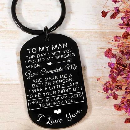 To My Man - I Want All of My Lasts to be With You Keychain-Jolura