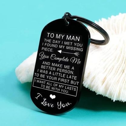 To My Man - I Want All of My Lasts to be With You Keychain-Jolura