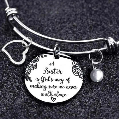 A Sister Is God's Way Of Making Sure We Never Walk Alone Bangle-Jolura