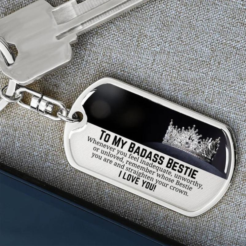 To My Badass Bestie - Straighten Your Crown- Inspirational Keychain-Jolura