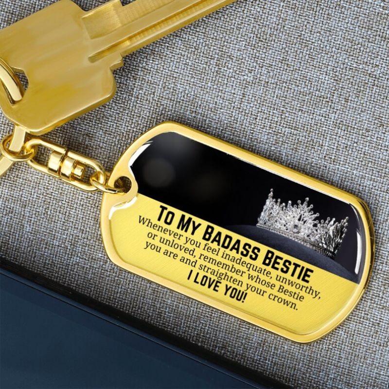 To My Badass Bestie - Straighten Your Crown- Inspirational Keychain-Jolura