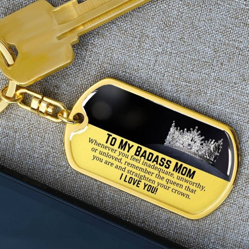 To My Badass Mom - Straighten Your Crown- Inspirational Keychain-Jolura