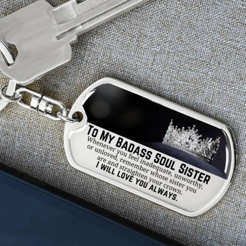 To My Badass Soul Sister - I Will Love You Always - Personalized Keychain-Jolura