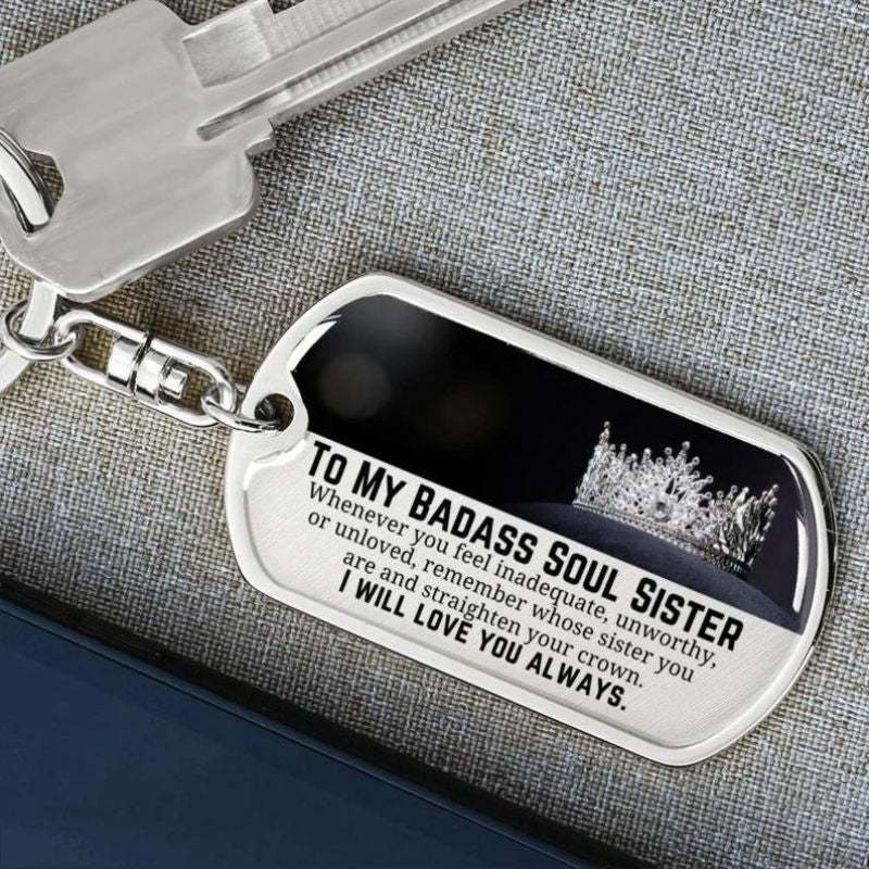 To My Badass Soul Sister - I Will Love You Always - Personalized Keychain-Jolura