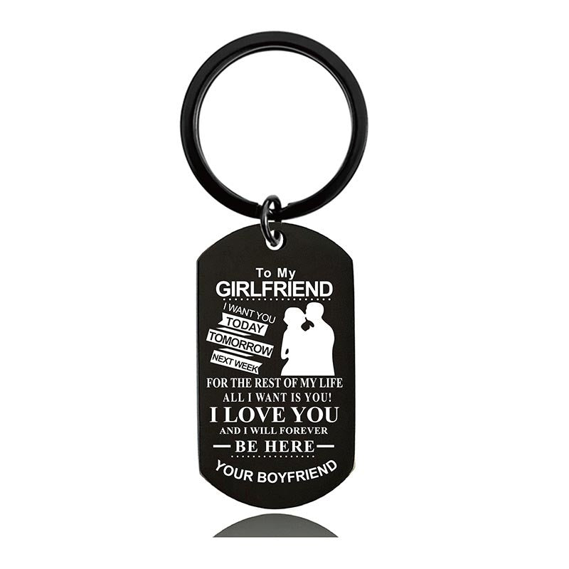 To My Girlfriend - I Love You And I Will Forever Be Here - Inspirational Keychain - A913-Jolura