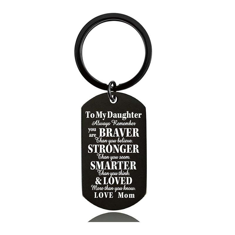 Mom To Daughter - Always Remember You Are Braver Than You Believe - Inspirational Keychain - A918-Jolura