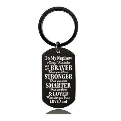 Aunt To Nephew - Always Remember You Are Braver Than You Believe - Inspirational Keychain - A918-Jolura