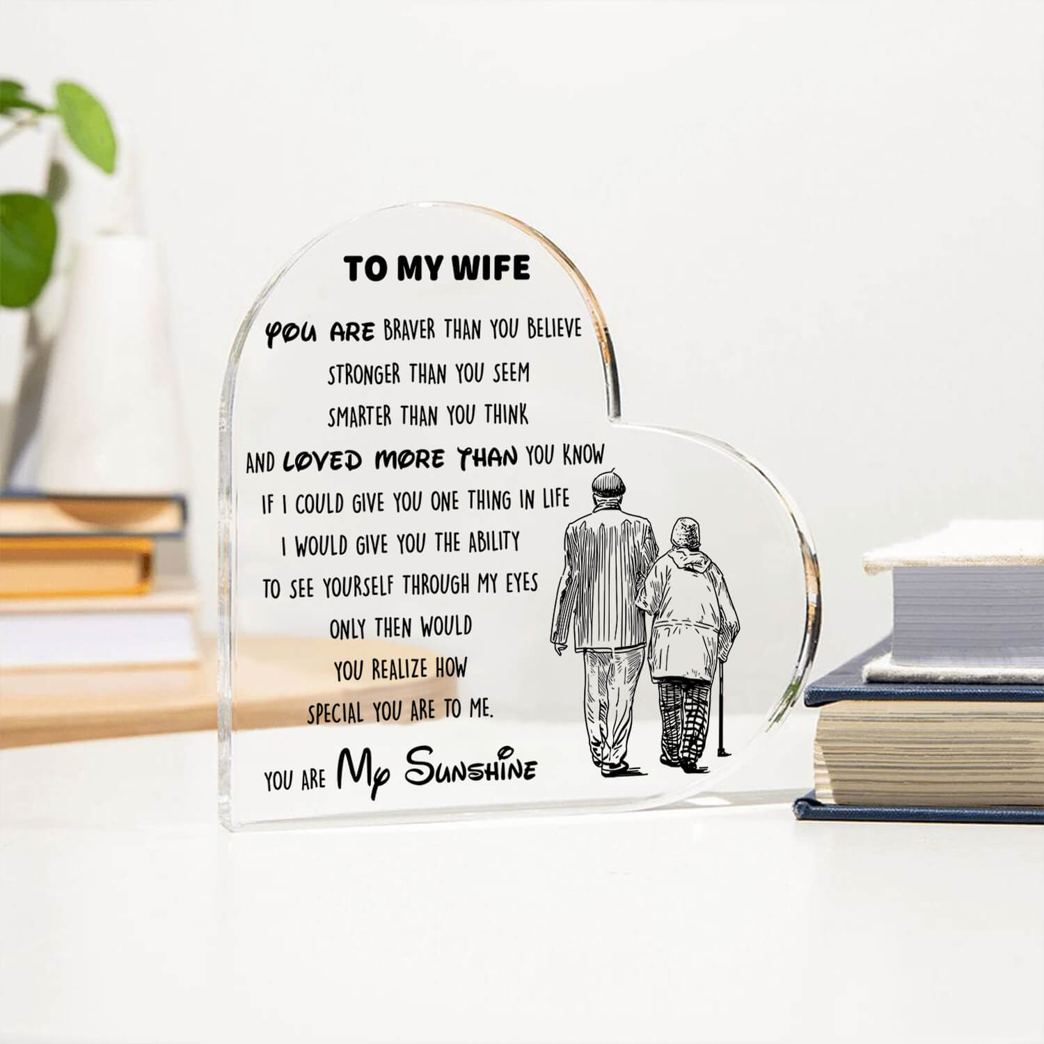 To My Wife - D353 -  Heart Shaped Acrylic Plaque