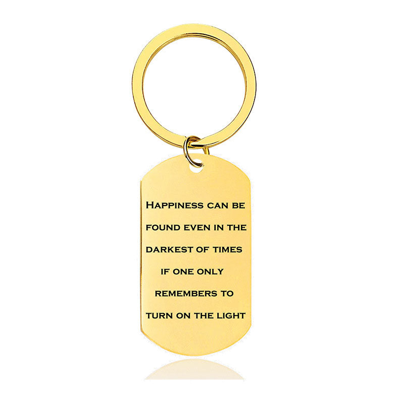 Happiness Can Be Found Even In The Darkest Of Times - Inspirational Keychain - A906-Jolura