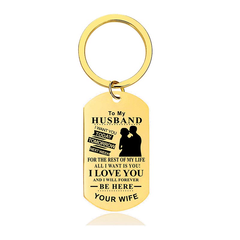 To My Husband - I Love You And I Will Forever Be Here - Inspirational Keychain - A913-Jolura