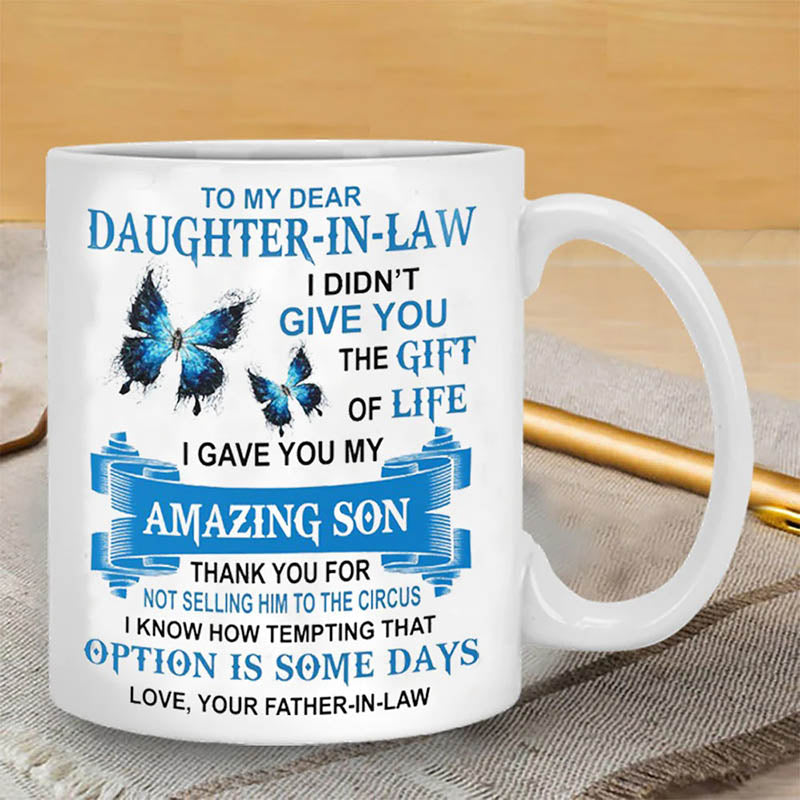 I Gave You My Amazing Son - Best Gift For Daughter-In-Law Mugs-Jolura
