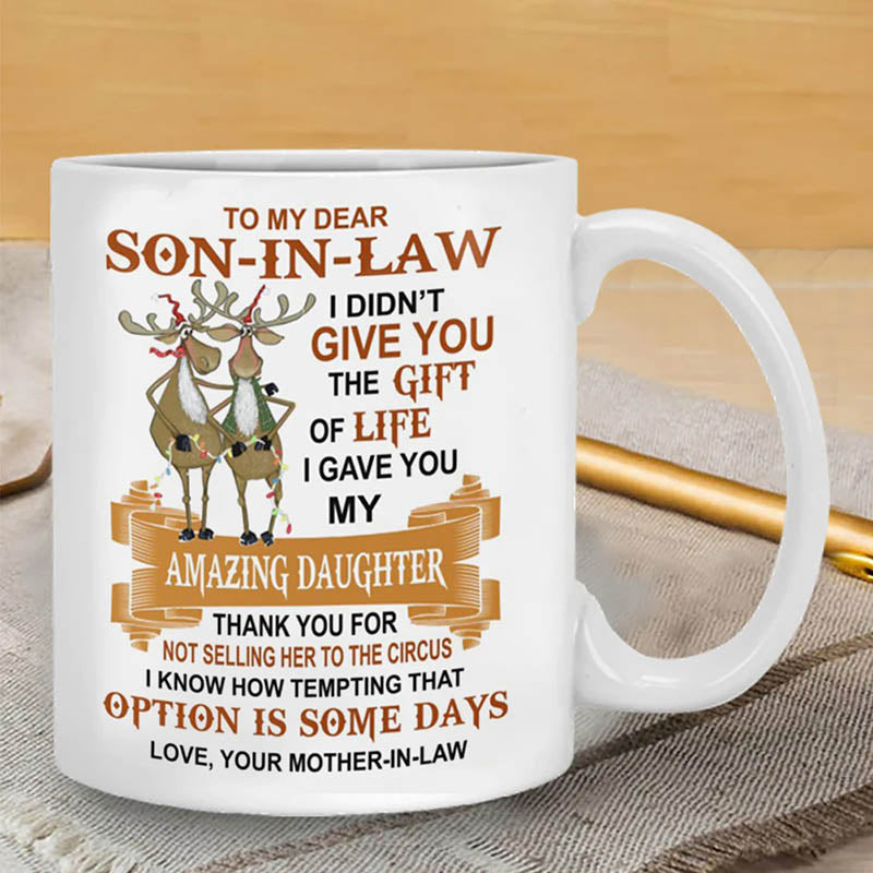 I Gave You My Amazing Daughter - Best Gift For Son-In-Law Mugs-Jolura