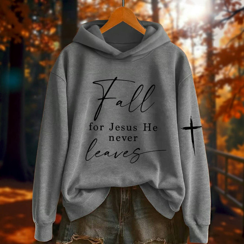 Women's Fall For Jesus He Never Leaves Print Sweatshirt