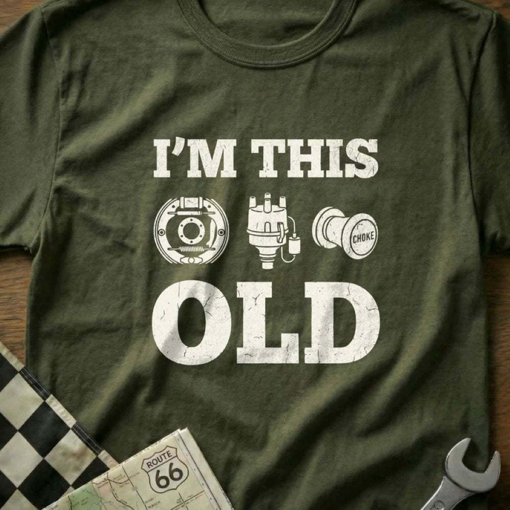 I'm This Old - Old School Car T-Shirt