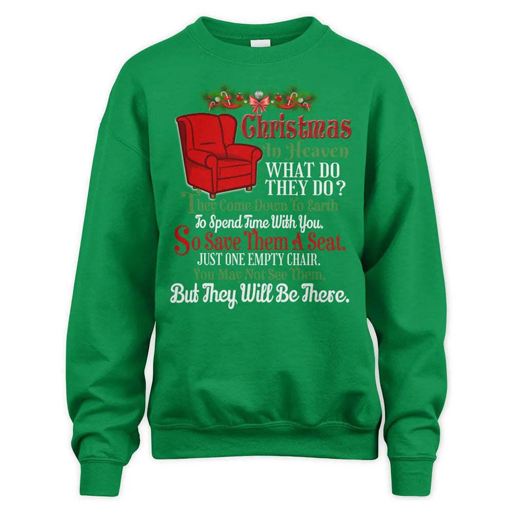 Christmas In Heaven Shirt – One Empty Chair Holiday Memorial Sweatshirt