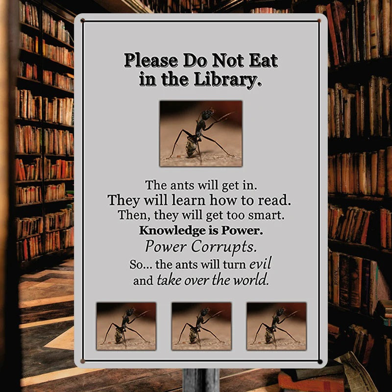 Please Do Not Eat In Library - Knowledge Is Power - Metal Sign