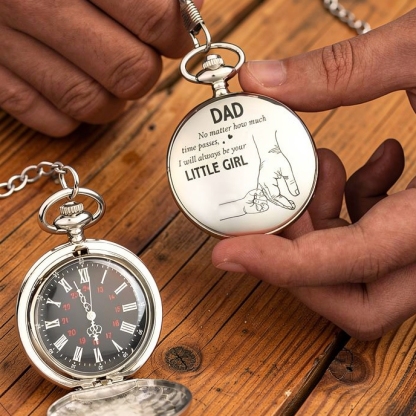 Luxury Vintage Pocket Watch For Dad - I Will Always Be Your Little Girl