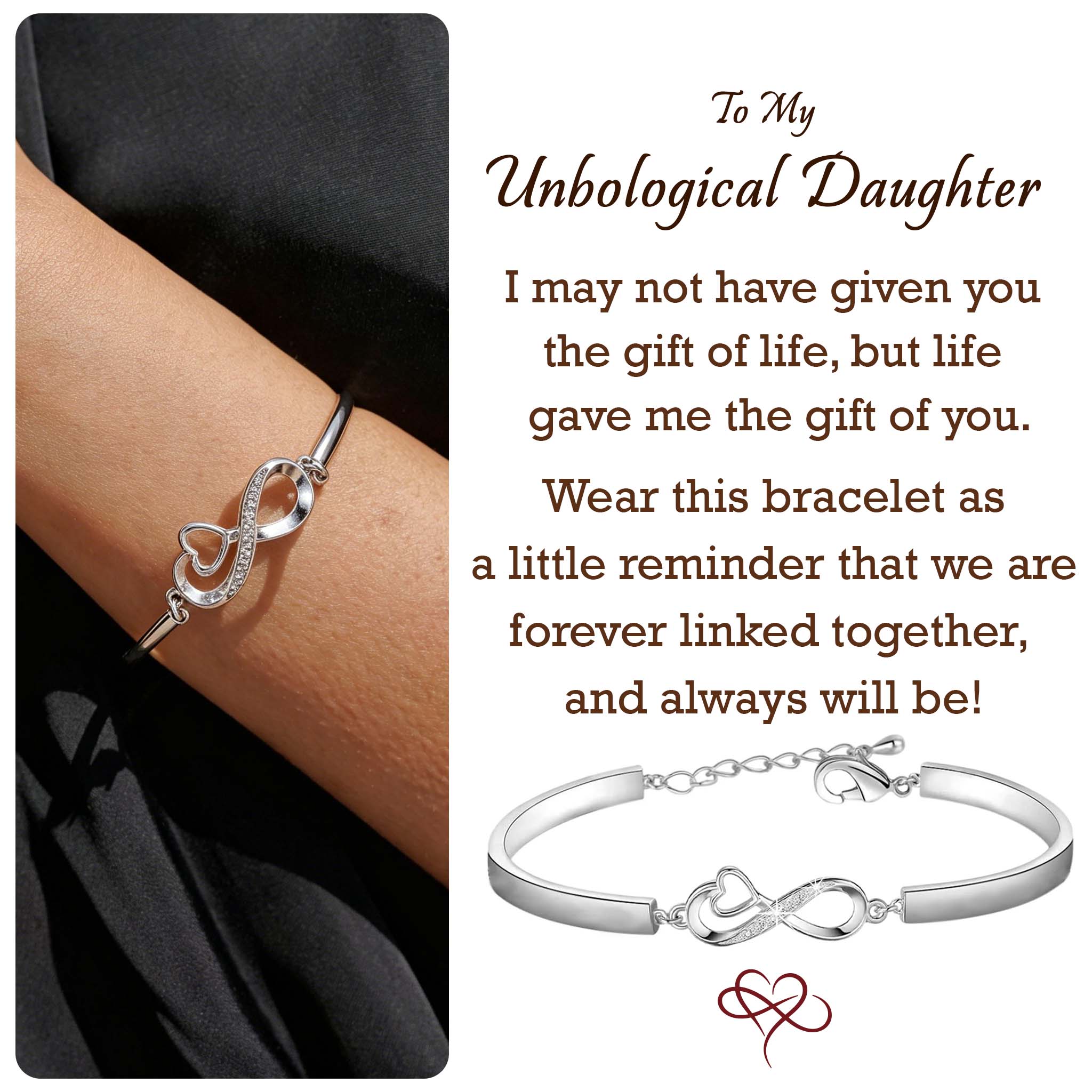 To My Unbiological Daughter - I Always With You Heart Infinity Bracelet