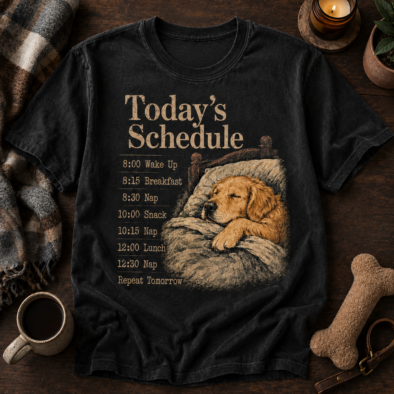 🐶 Today's Schedule: Eat. Nap. Repeat Comfort Tee