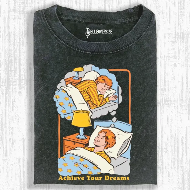 ACHIEVE YOUR DREAMS T-SHIRT