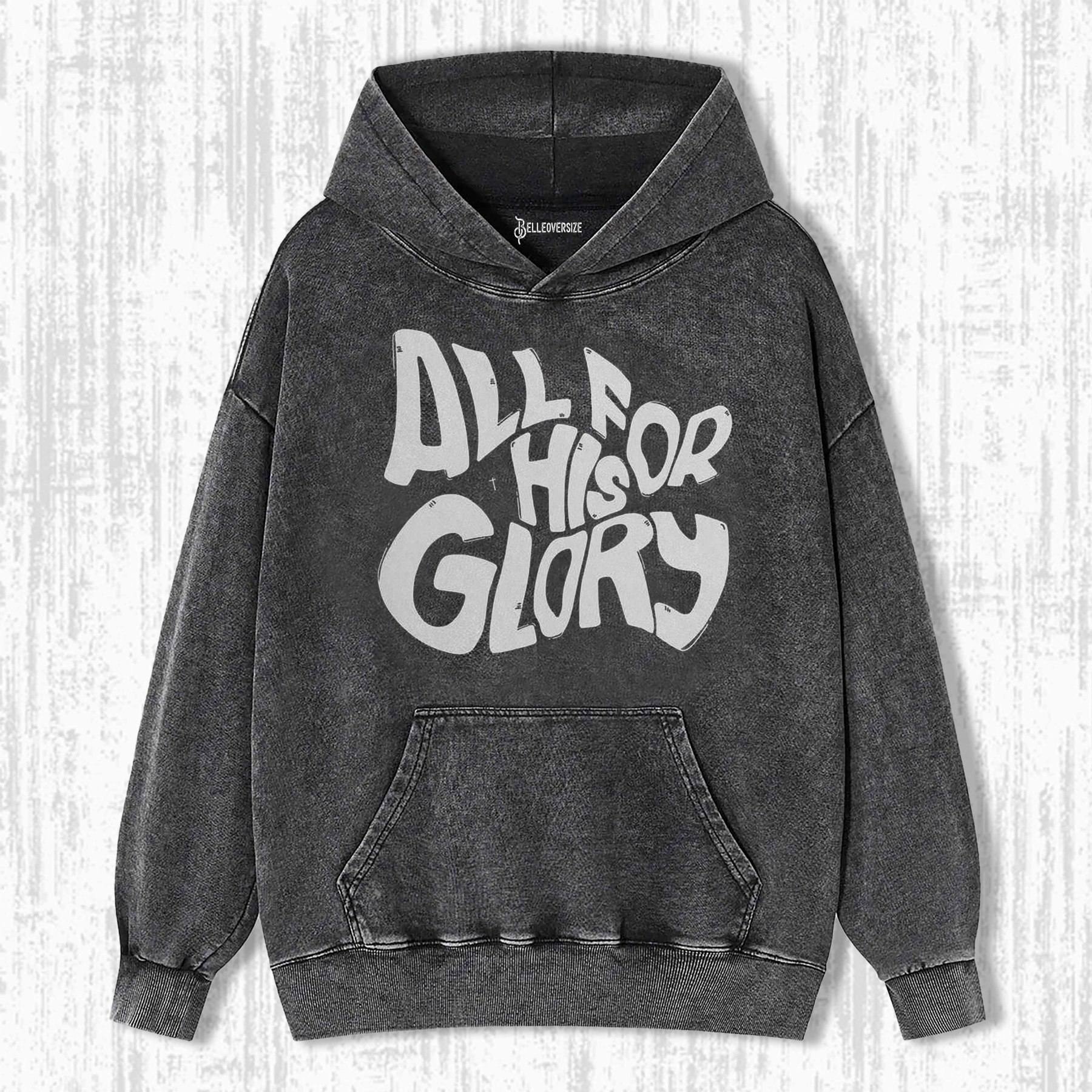 ALL FOR HIS GLORY HOODIE