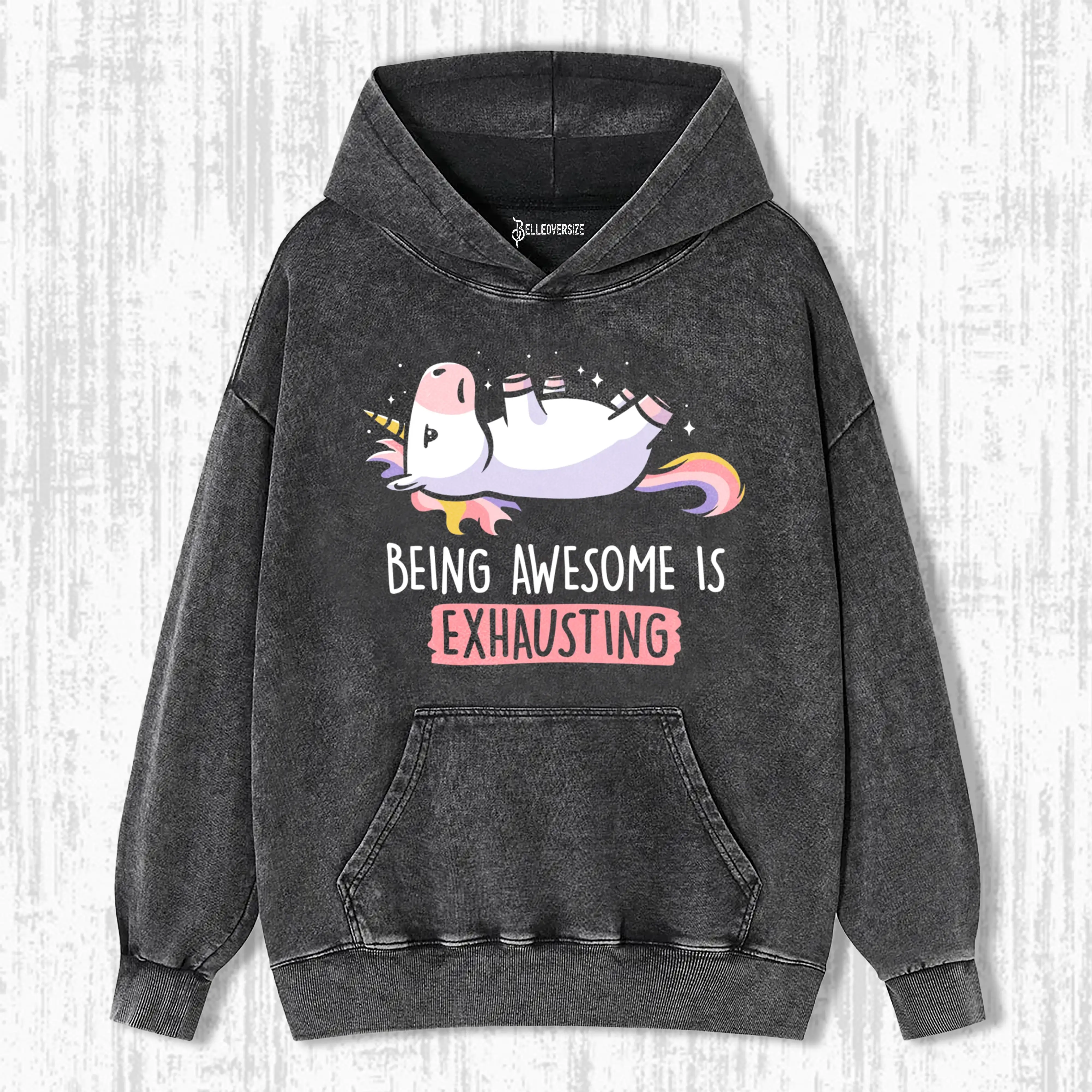 BEING AWESOME IS EXHAUSTING HOODIE