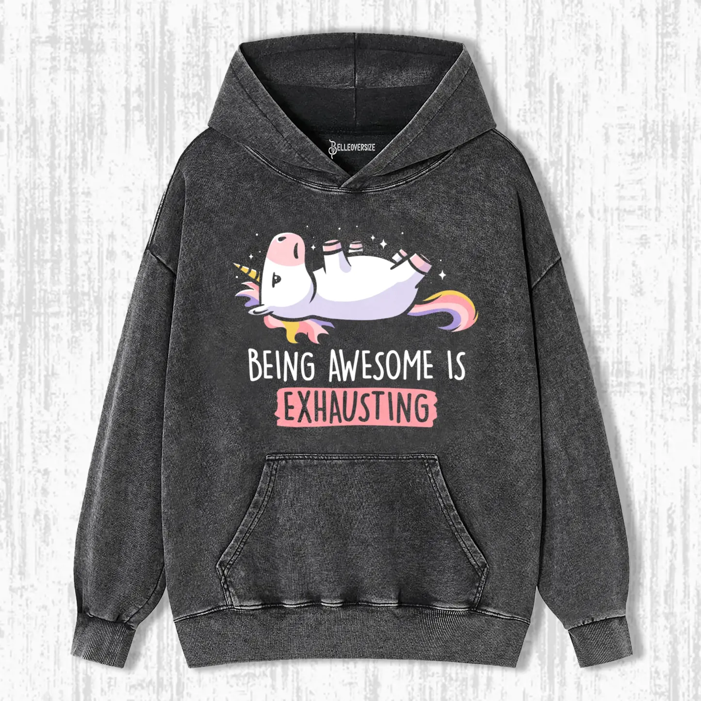 BEING AWESOME IS EXHAUSTING HOODIE