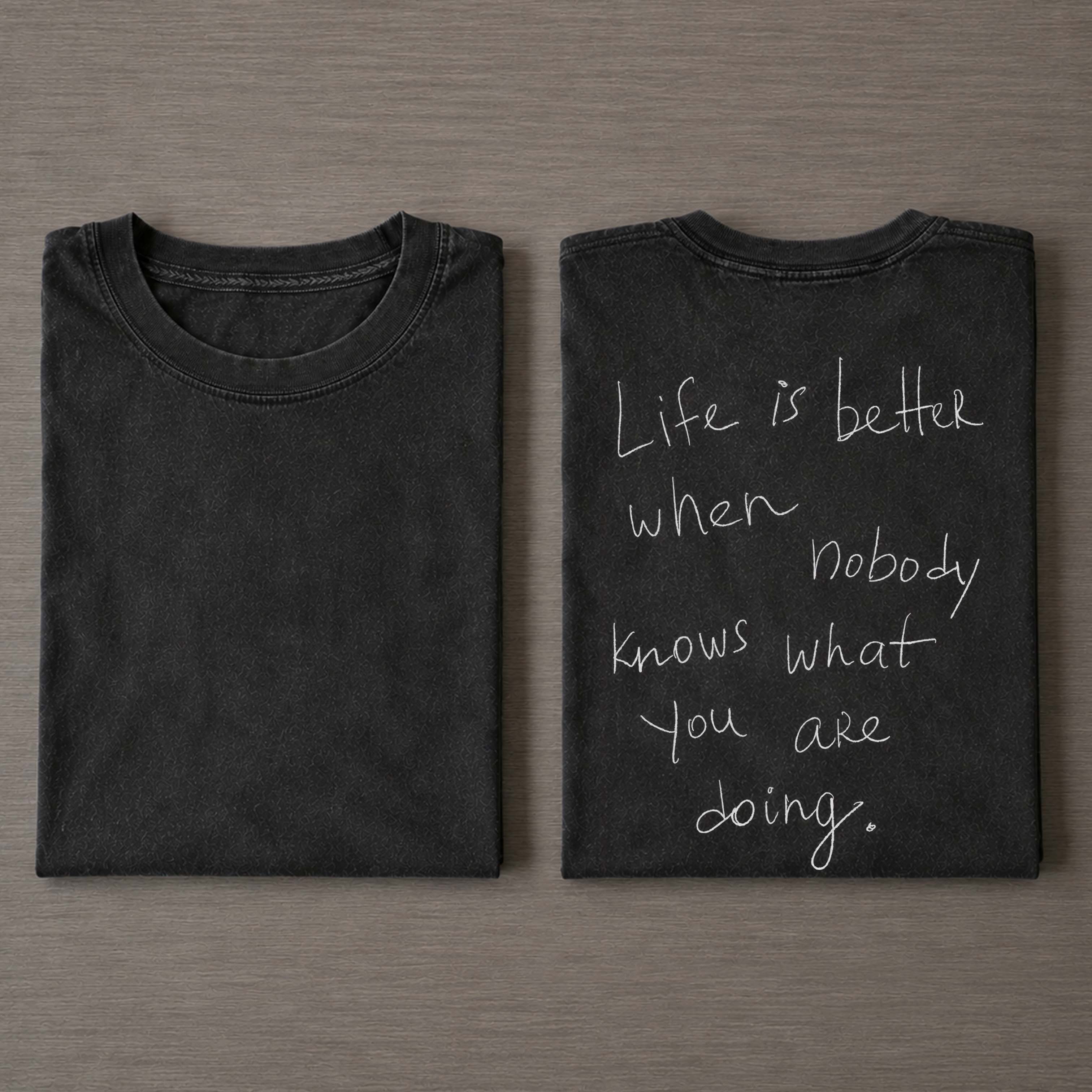 QUIET VIBES SECRET LIFE QUOTE T-SHIRT