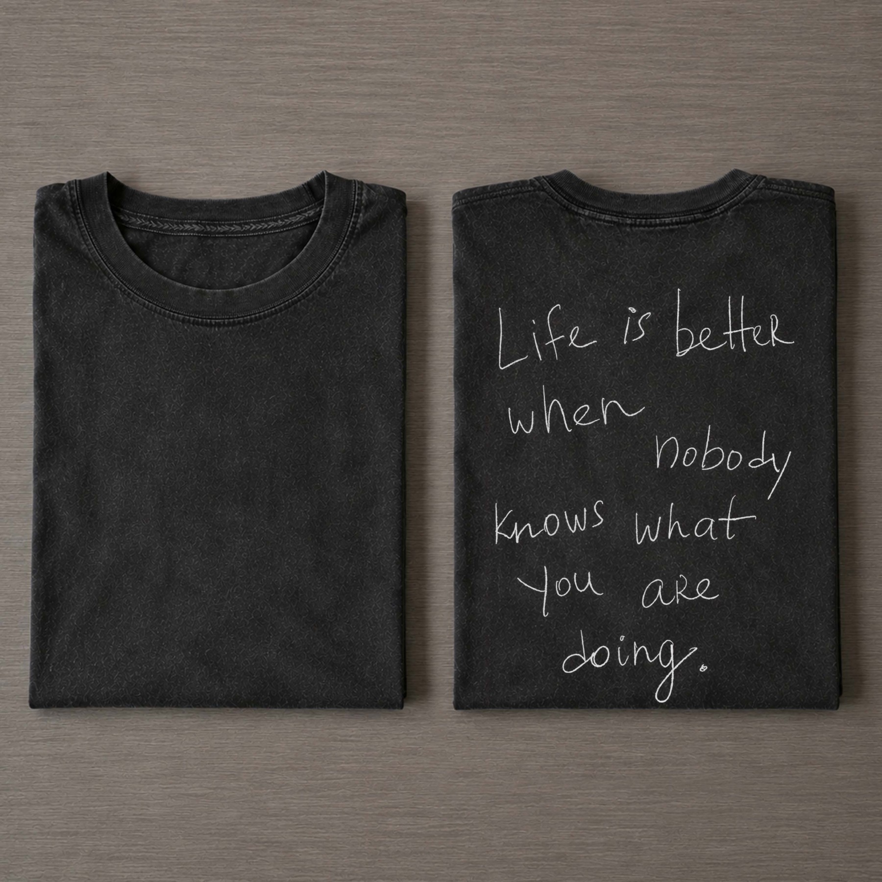 QUIET VIBES SECRET LIFE QUOTE T-SHIRT