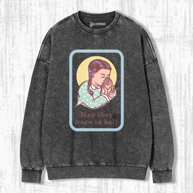 BURN IN HELL SWEATSHIRTS