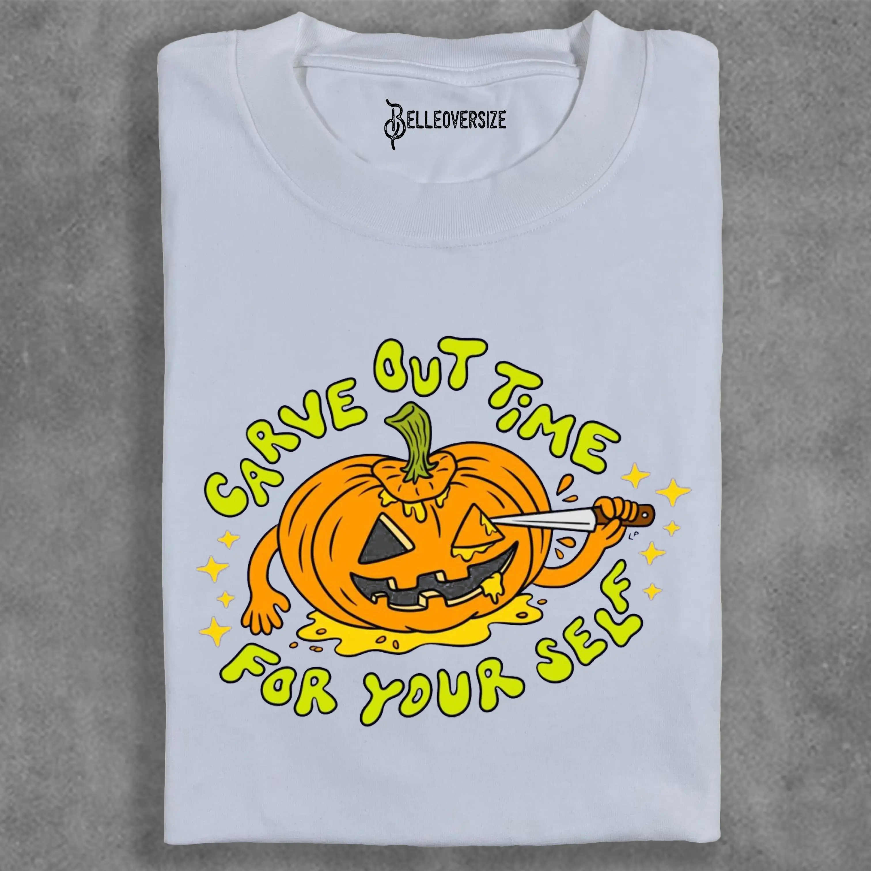 CARVE OUT TIME FOR YOUR SELF T-SHIRT