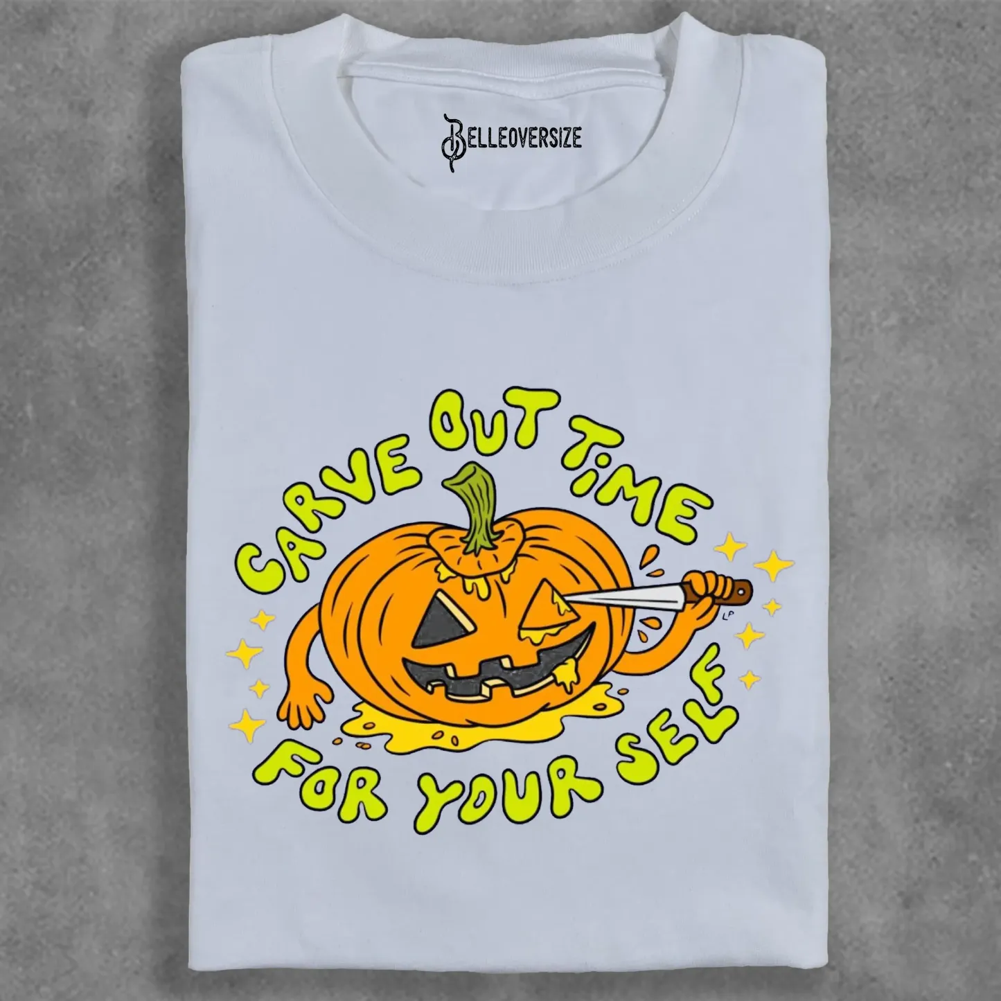 CARVE OUT TIME FOR YOUR SELF T-SHIRT