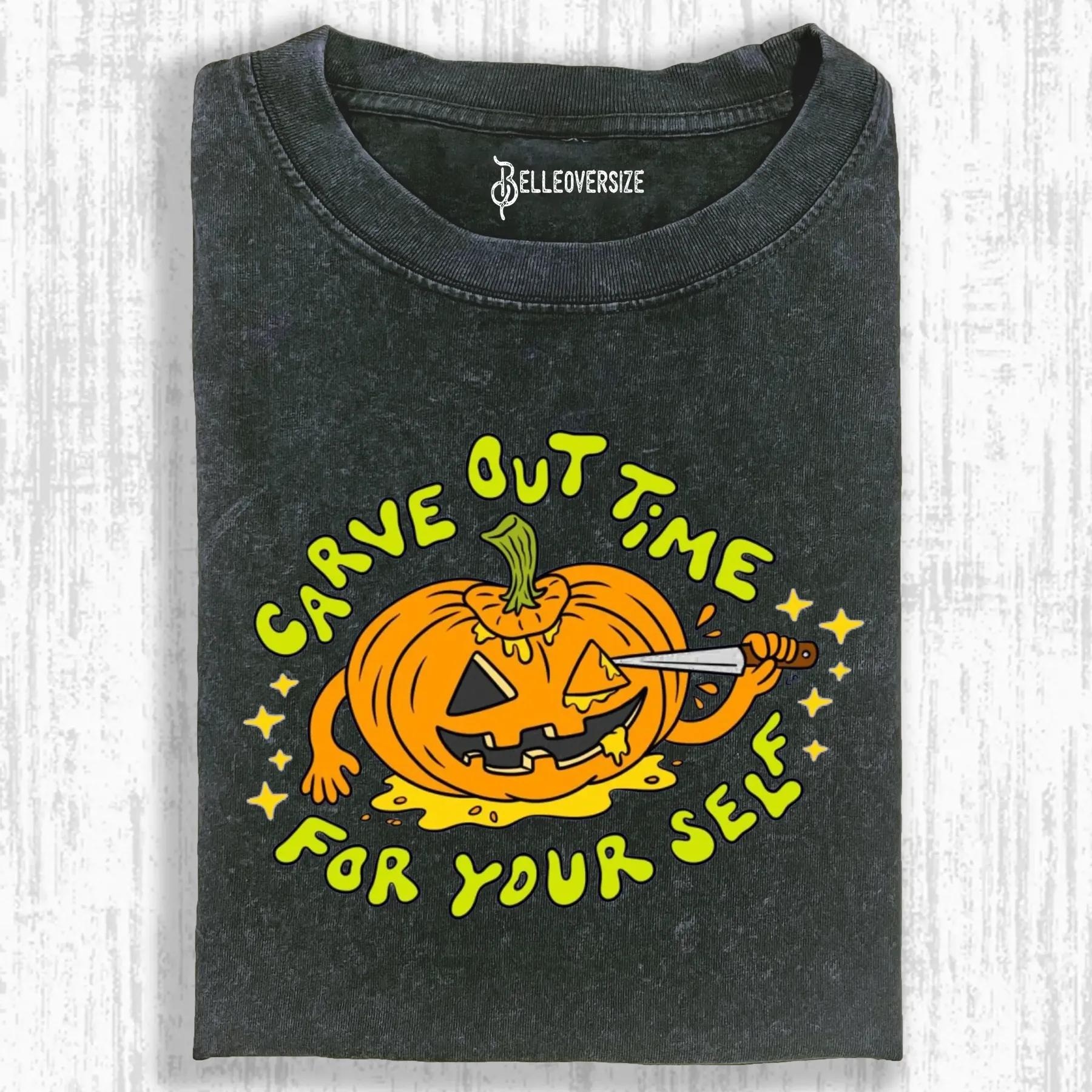 CARVE OUT TIME FOR YOUR SELF T-SHIRT