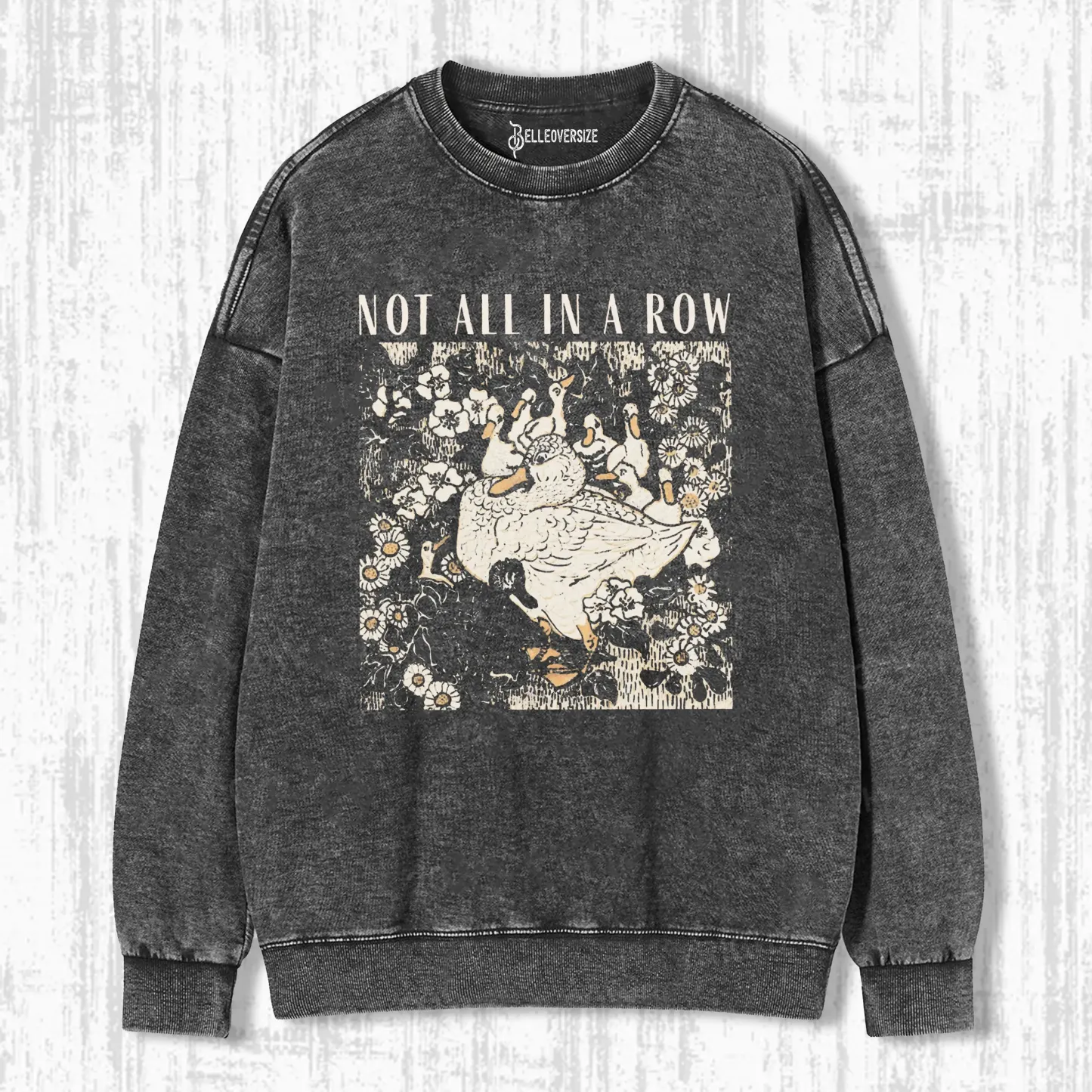 COMFORT COLORS DUCKS NOT IN A ROW SWEATSHIRTS