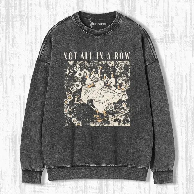 COMFORT COLORS DUCKS NOT IN A ROW SWEATSHIRTS