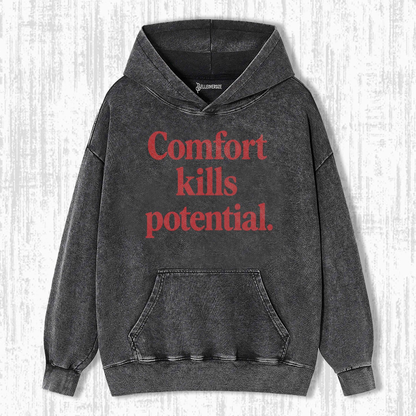 COMFORT KILLS POTENTIAL HOODIE