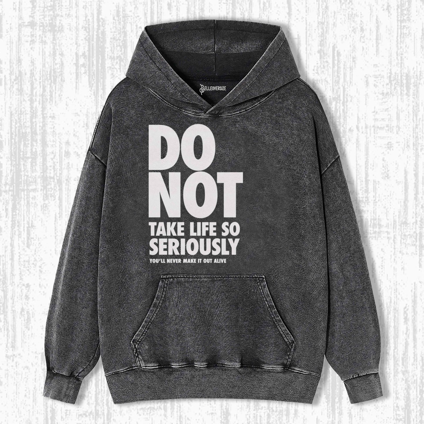 DO NOT TAKE LIFE SO SERIOUSLY HOODIE