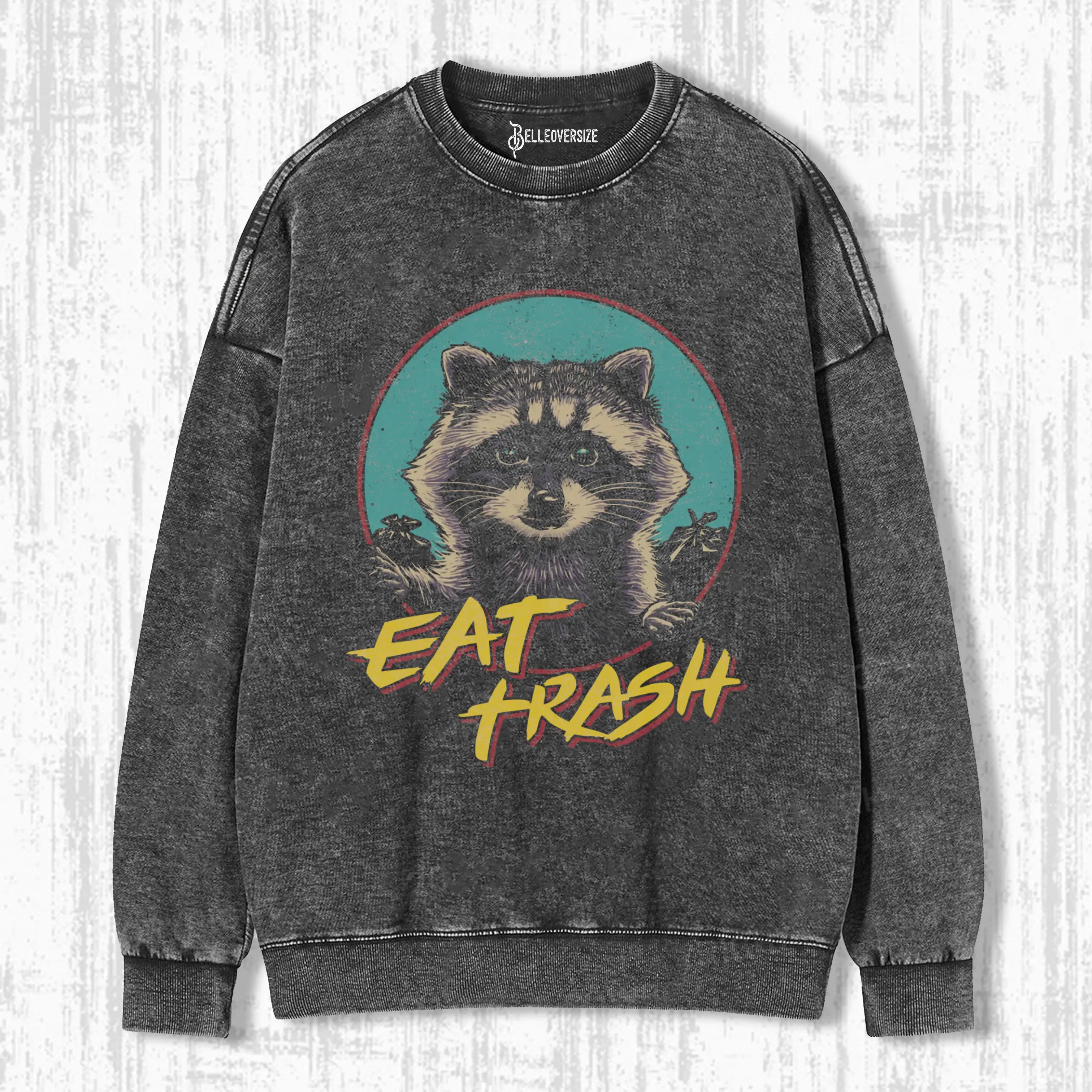 EAT TRASH  SWEATSHIRTS