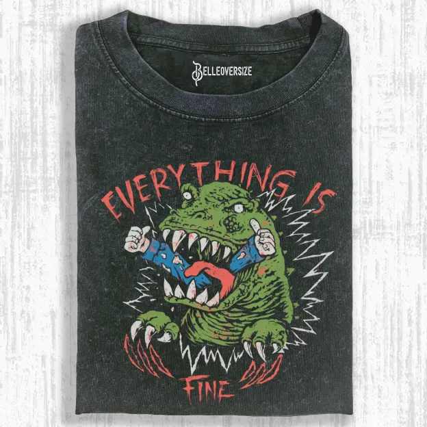 EVERYTHING IS FINE FINE T-SHIRT