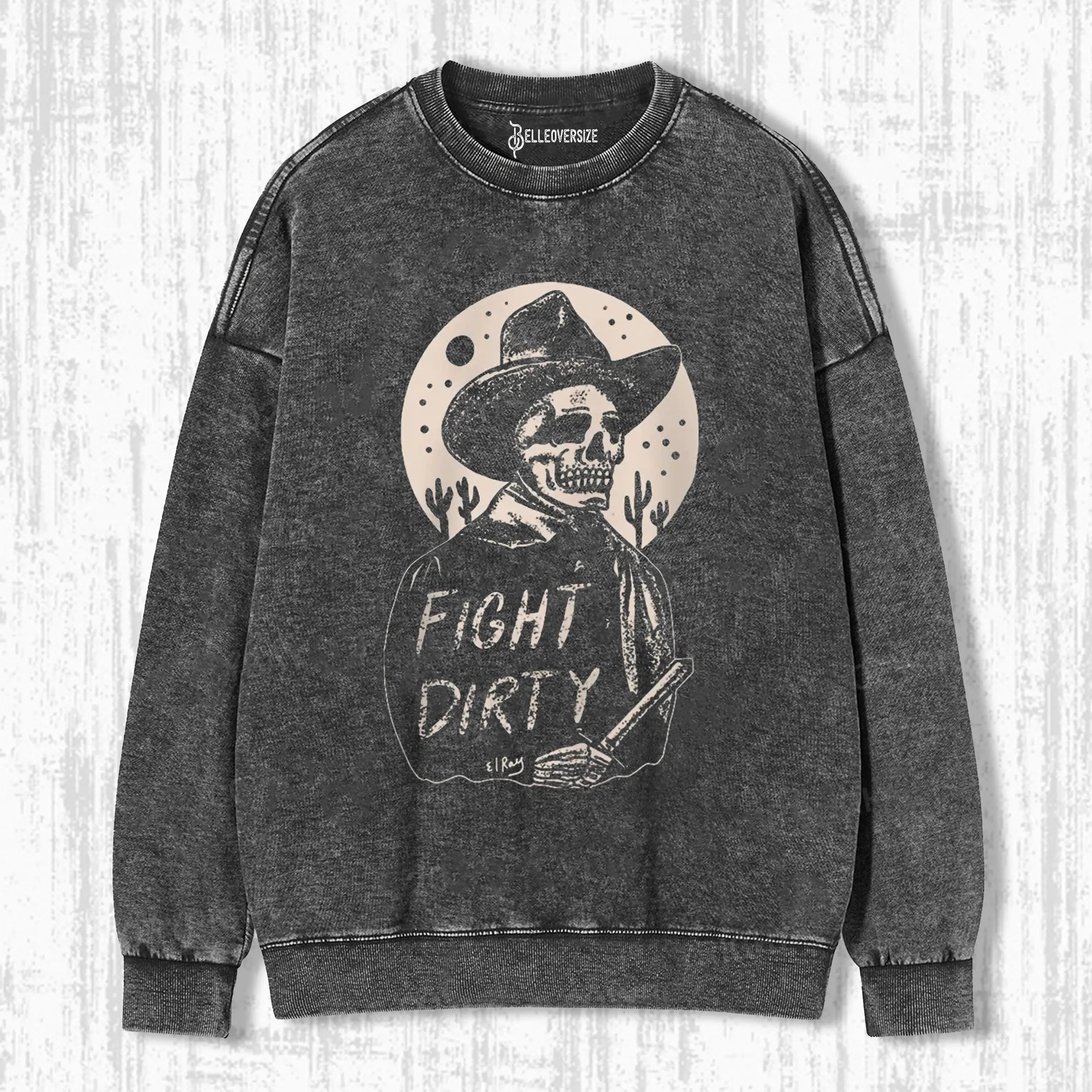 FIGHT DIRTY SWEATSHIRTS