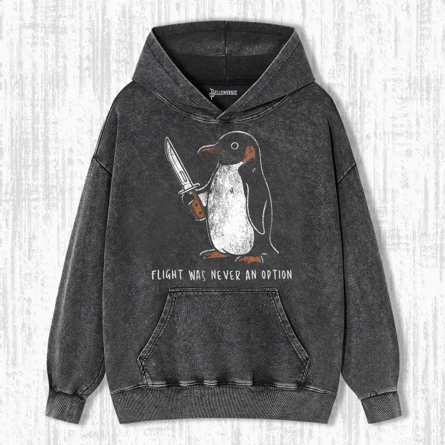 FLIGHT WAS NEVER AN OPTION HOODIE