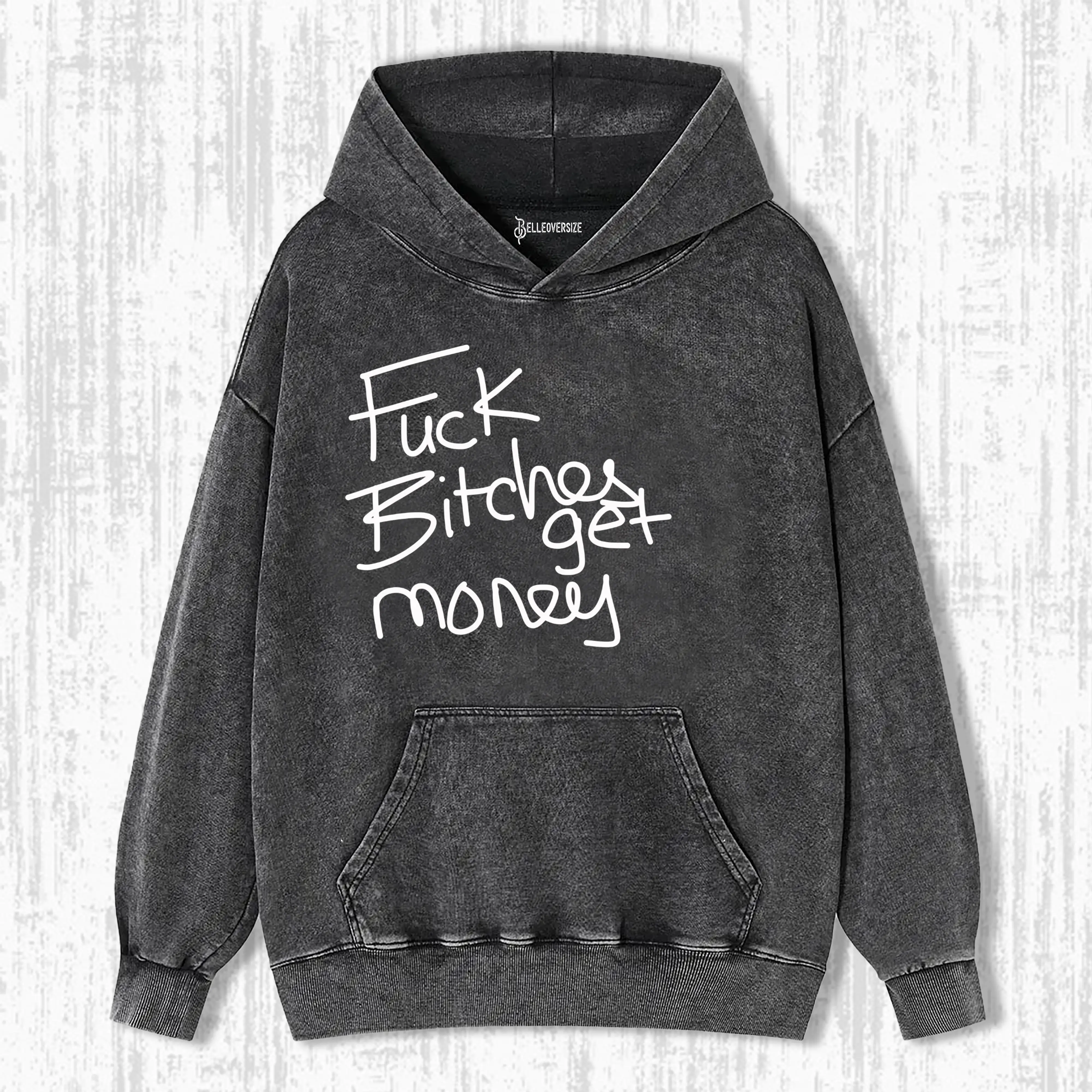 FUCK BITCHES GET MONEY HOODIE