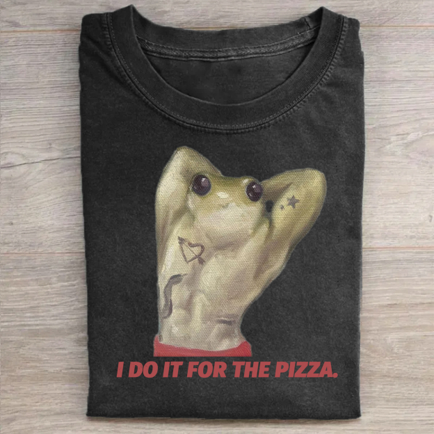 I Do It For The Pizza T-shirt