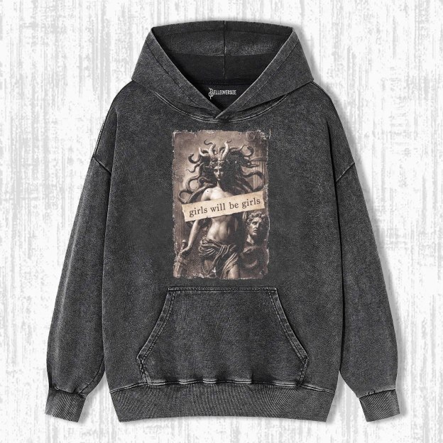 GIRLS WILL BE GIRLS HOODIE